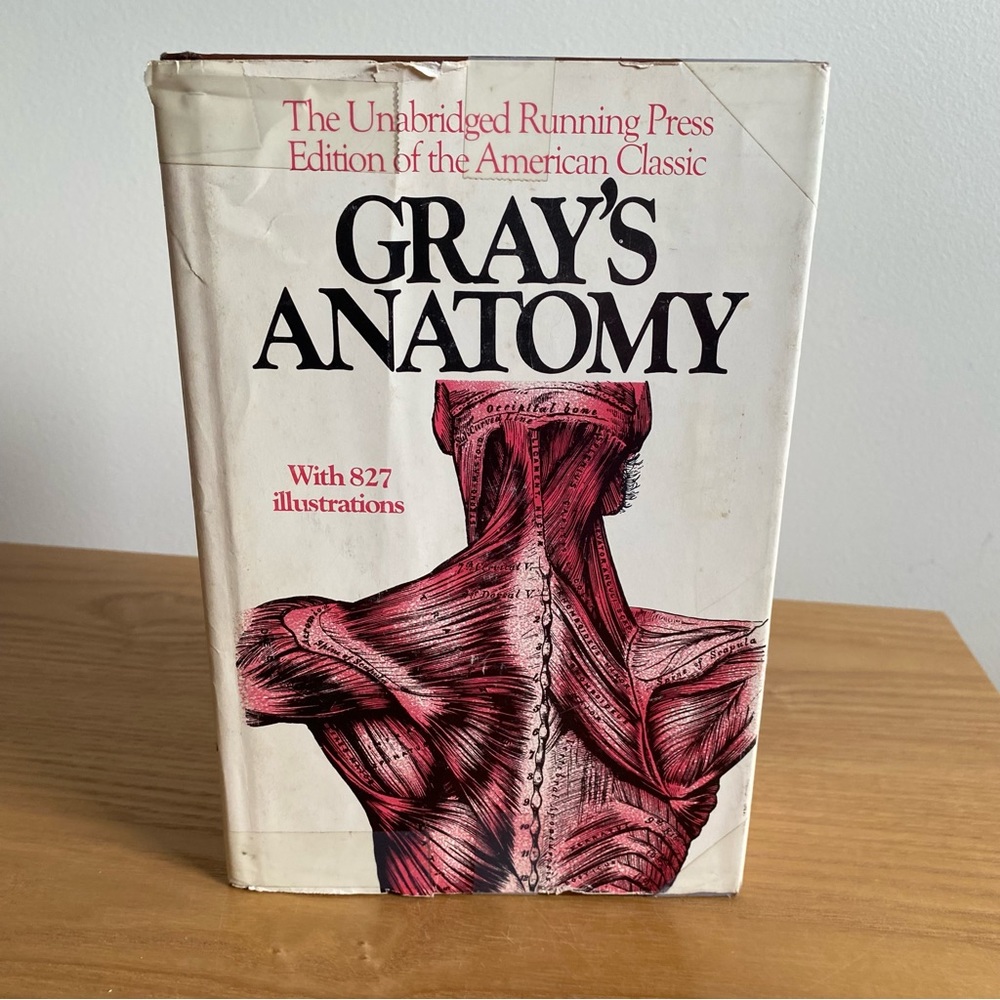 Gray's Anatomy The Unabridged Running Press Edition of the American Classic 1974